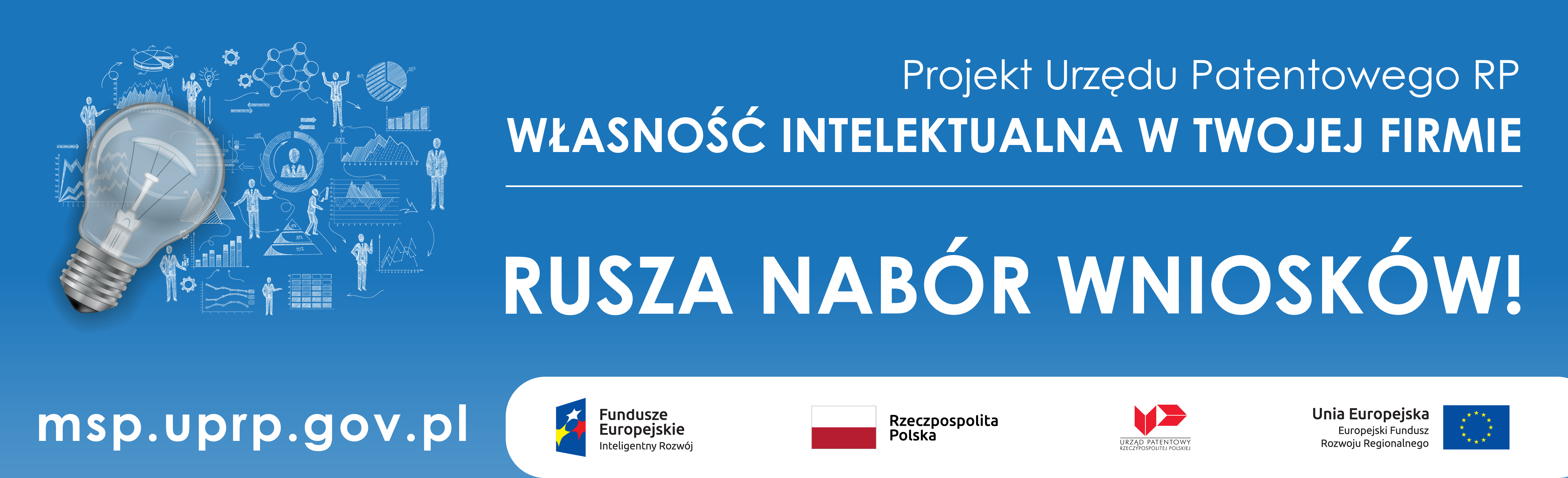 Projekt Urzędu Patentowego RP Własność intelektualna w twojej firmie - rusza nabór wniosków